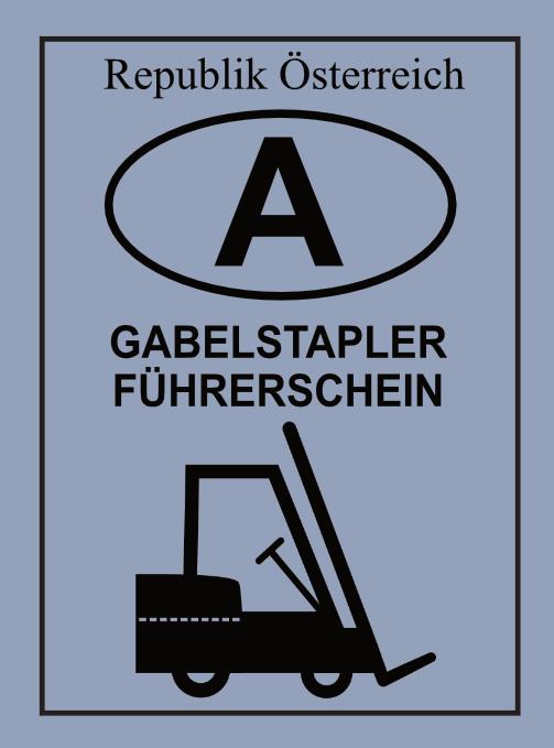 Gabelstapler Führerschein für Österreich