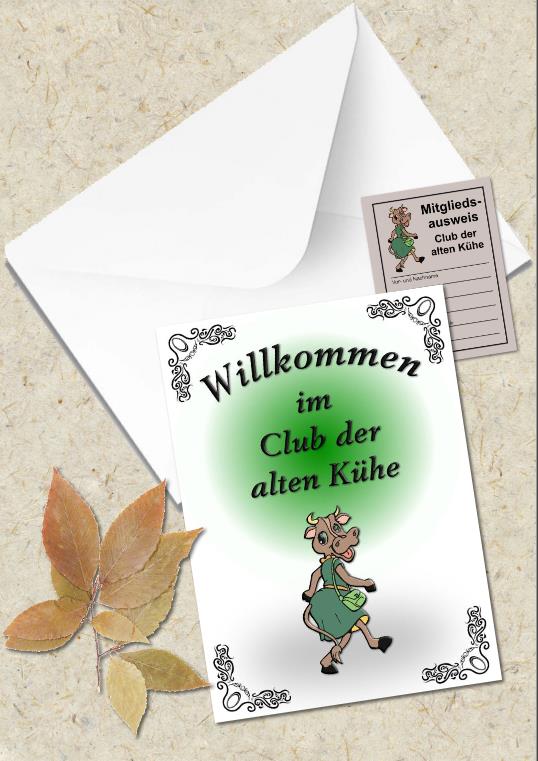 Club der alten Kühe - Glückwunschkarte, incl. Ausweis & Umschlag