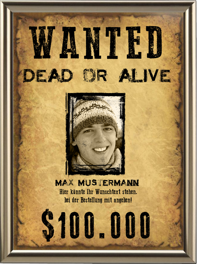 WANTED - Gesucht und gefunden mit Wunschtext und Bild