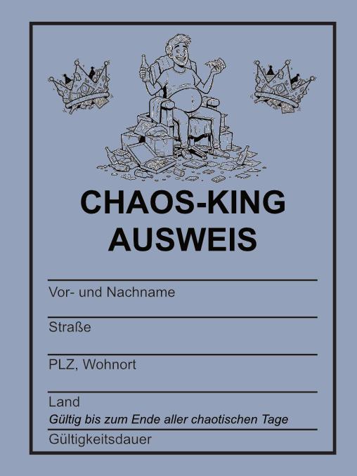 Original Chaos-König Ausweis – Perfektes Geschenk für jeden Chaoten